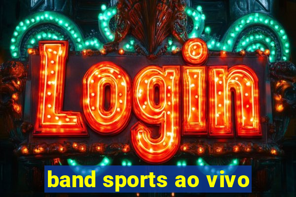 band sports ao vivo